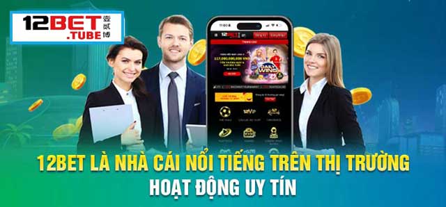 12Bet nhà cái trực tuyến uy tín nổi bật trên toàn châu Á.